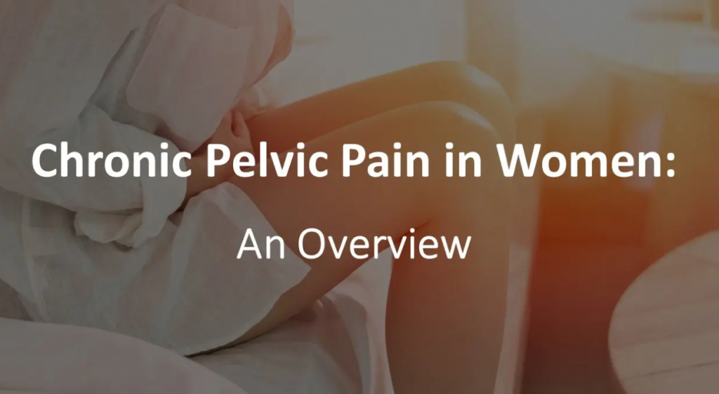 Read more about the article महिलाओं में पेल्विक दर्द की समस्या