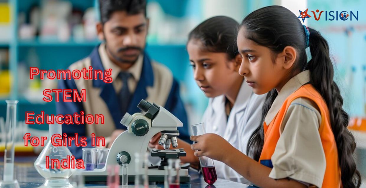 You are currently viewing Promoting STEM Education for Girls in India