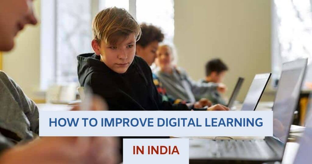 How to improve digital learning