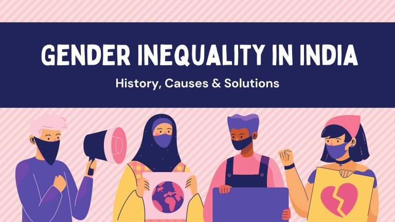 Read more about the article Gender Inequality in India: History, Causes & Solutions